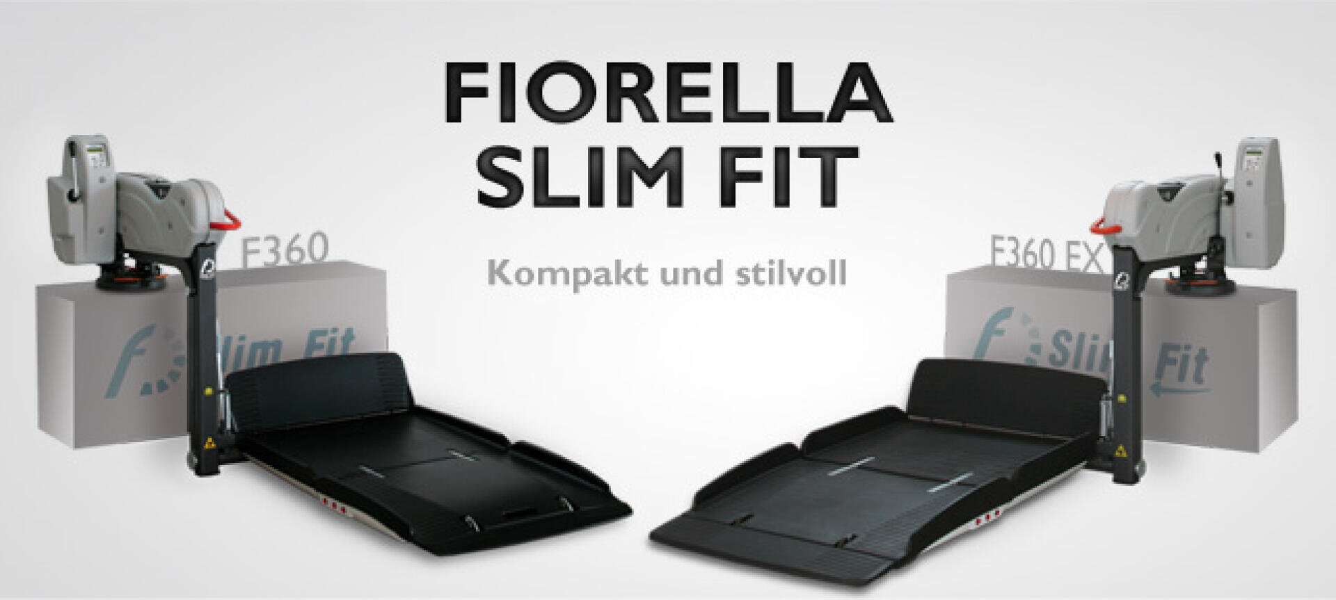 Zwei Fiorella Slim Fit Rollstuhllifte sind auf weißem Hintergrund abgebildet, einer offen und einer geschlossen. Der Text lautet "Fiorella Slim Fit" und "Kompakt und stilvoll.".